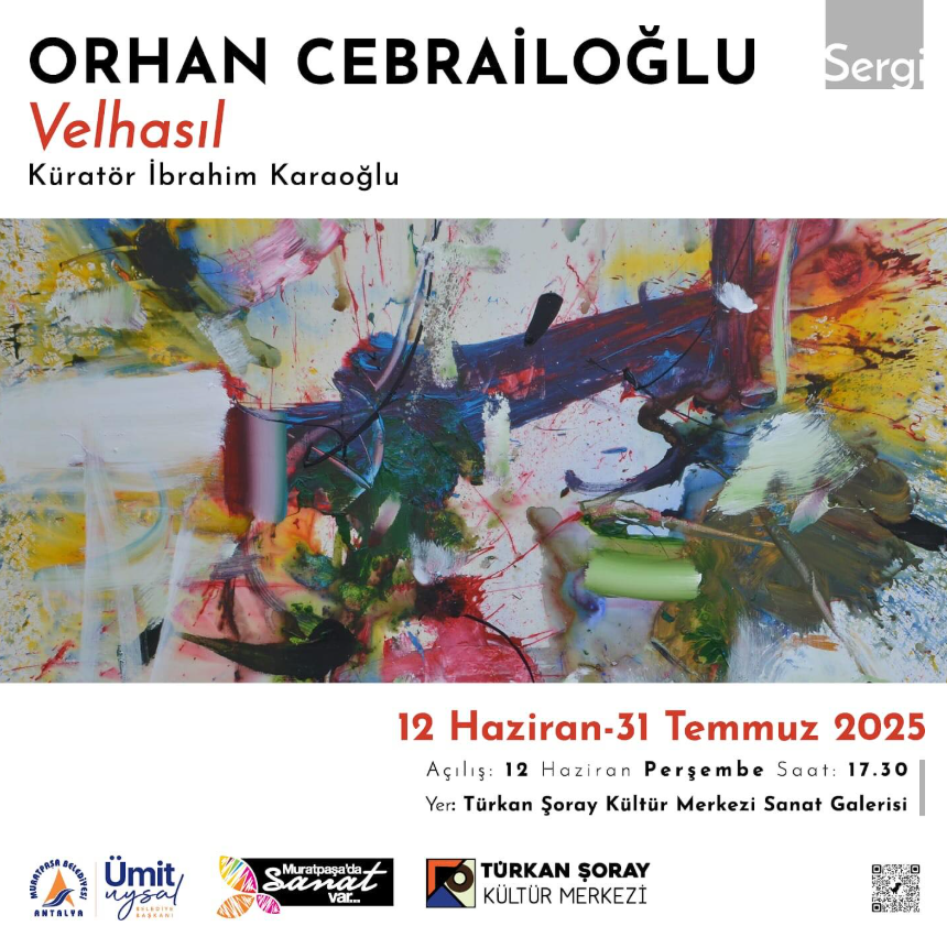 Muratpaşa Belediye'si Orhan Cebrailoğlu’nun Velhasıl Sergisi featured image