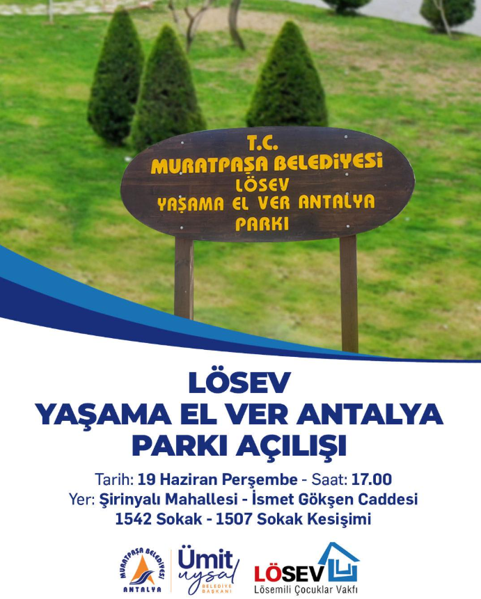 Antalya Muratpaşa Lösev Yaşama El Ver Parkı Açılışı featured image