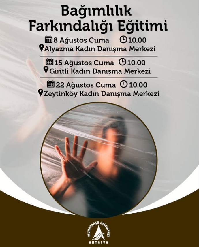 Muratpaşa Belediyesi Bağımlılık Farkındalığı Eğitimi