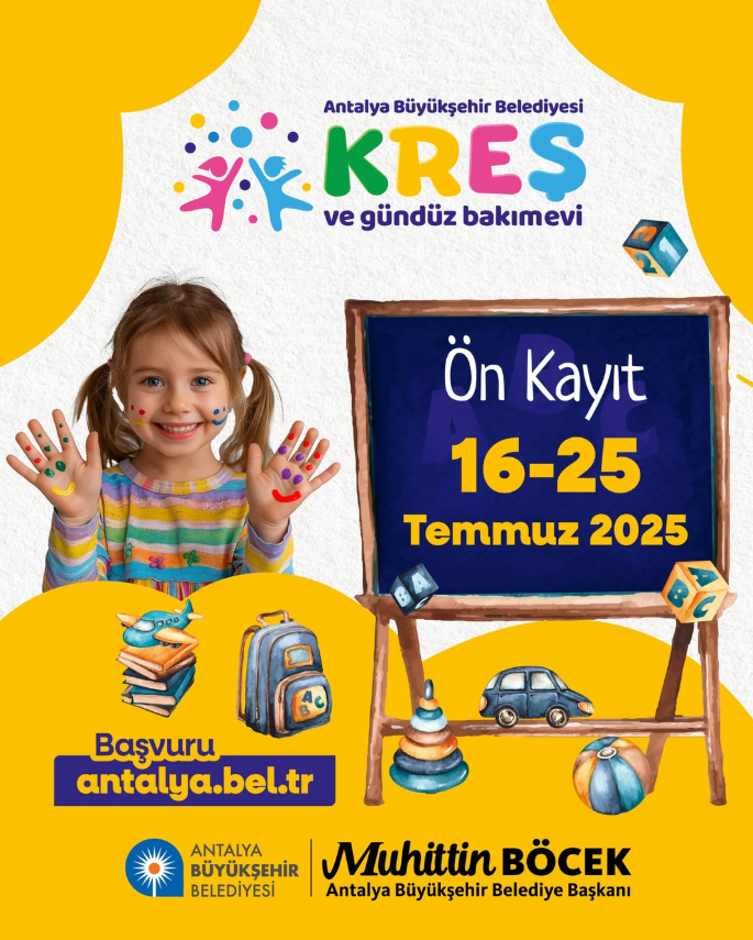 Pre-Registrations for Antalya Metropolitan Municipality Preschool and Daycare Have Started